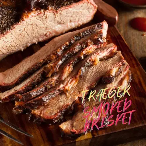 Traeger Smoked Brisket Recipe