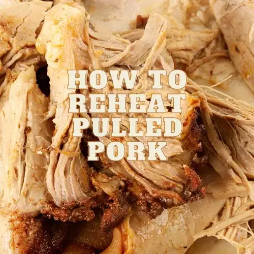 How to Reheat Pulled Pork