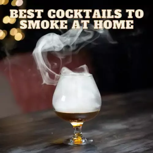 Best Smoked Cocktails to Make at Home