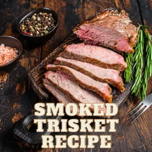 Smoked Trisket Recipe - Tri Tip Treated like Brisket