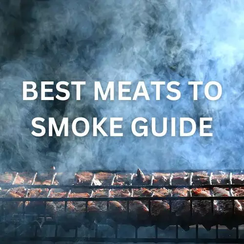Best Meats to Smoke Go-To Guide