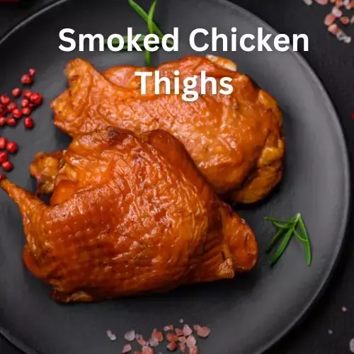 Chicken Thighs Smoker Recipe